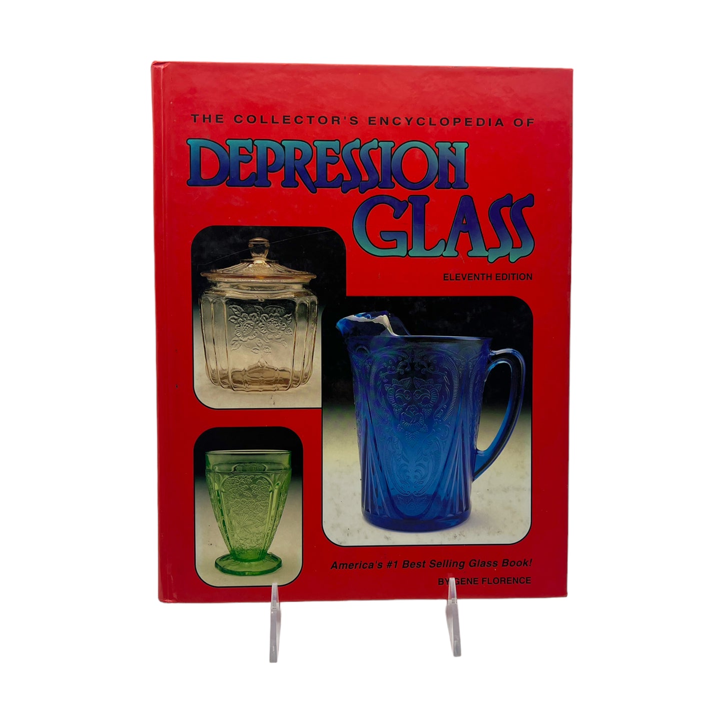 The Collector's Encyclopedia Of Depression Glass - Reference Book - Price Guide By Gene Florence - Select Your Edition