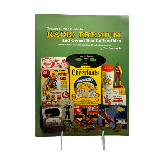 Radio Premium And Cereal Boxes Collectibles - Reference Book - Price Guide  By Tomart